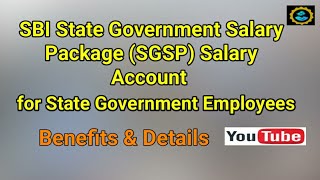 State Bank of Indias SBI State Government Salary Package SGSP Salary Account Full Details [upl. by Griseldis]