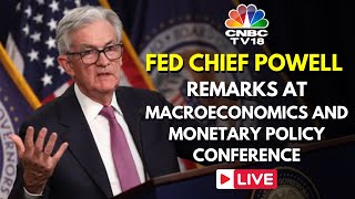 LIVE Fed Chief Powell Speaks at the Macroeconomics amp Monetary Policy Conference  US Market  IN18L [upl. by Gearard880]