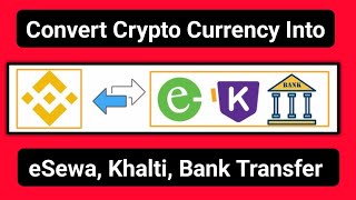 How to sell Crypto In Nepal  Cryptocurrency Into eSewa Khalti  Sell Crypto In Nepal [upl. by Suravaj]