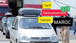 Dédouanement de voiture au Maroc  Tarif [upl. by Yliram422]