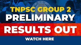 TNPSC GROUP 2  PRELIMINARY  RESULT OUT [upl. by Aleafar672]