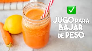 JUGO de ZANAHORIA para ADELGAZAR el ABDOMEN 🥕  Bebidas Saludables 💚 [upl. by Eceinhoj757]