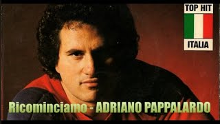 Ricominciamo ADRIANO PAPPALARDO  1979  HQ [upl. by Carisa]