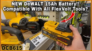 NEW DeWALT 15Ah FlexVolt Battery Compatible W ALL FlexVolt Tools We Go To Home Depot To Find Out [upl. by Einittirb757]