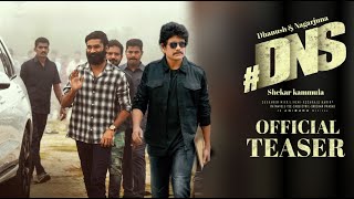 DNS  Nagarjuna Dhanush Intro First Look Teaser  Shekar Kammula Rashmika DSpDNS TEASER [upl. by Wiltsey]