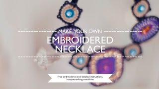 DIY  Embroidered Necklace [upl. by Takara]