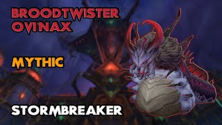 Stormbreaker vs Broodtwister Ovinax Mythic  Enhancement PoV [upl. by Aay474]