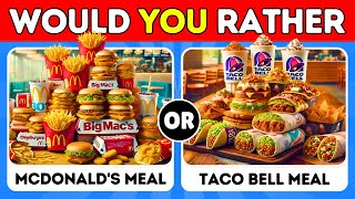 Would You Rather FAST FOOD Restaurant Edition Hardest Choices Ever [upl. by Mccready677]