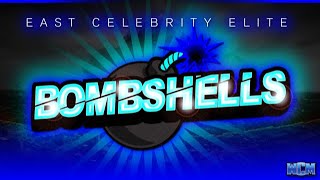 East Celebrity Elite  Bombshells  M6 20202021 [upl. by Eustashe4]