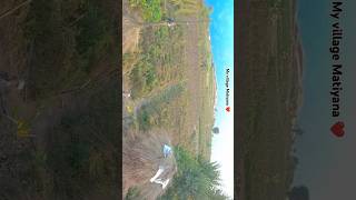 short viralvideo my pahadi village view Matiyana [upl. by Ainedrag180]