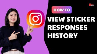 How To View Sticker Responses History On Instagram [upl. by Atires788]