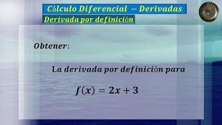 Derivada por Definición  Ejercicio 1 [upl. by Yojal582]