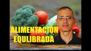 Alimentación saludable consejos para una alimentación equilibrada alimentación balanceada en 2018 [upl. by Cherye]