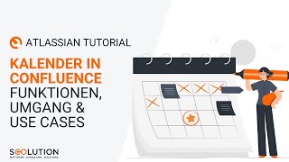 Der Kalender in Confluence – Umgang Funktionen amp Use Cases  Tutorial deutsch [upl. by Trovillion520]