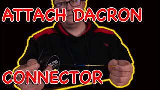 How to Attach a DACRON Connector [upl. by Darooge]