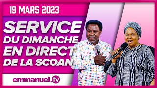 SERVICE DU DIMANCHE DE LA SCOAN 190323  Emmanuel TV en Direct en Français [upl. by Dorcus]