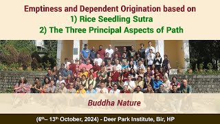 Buddha Nature  Retreat on Emptiness and Dependent Origination  Ven Geshe Dorji Damdul  6Oct2024 [upl. by Albertine]