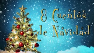 8 Cuentos de Navidad [upl. by Anwat]