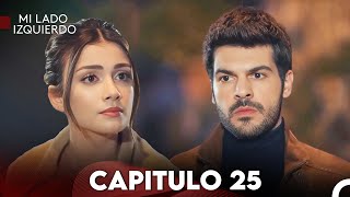 Mi Lado Izquierdo Capitulo 25 Doblado en Español FULL HD [upl. by Noffets]