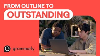 From Outline to Outstanding  Write it With Grammarly [upl. by Amiarom]