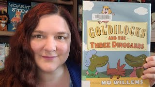 Goldilocks and the Three Dinosaurs by Mo Willems READ ALOUD Auntie Caras Preschool Story Time [upl. by Amme]