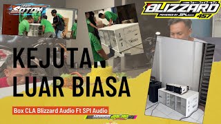 INIKAN YANG KALIAN TUNGGU TUNGGU 🔥🔥 BLIZZARD PAKEK BOX CLA FT SPL AUDIO PROFESIONAL 🔥🔥 [upl. by Hetti]