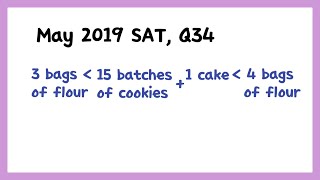 May 2019 SAT What is one possible value for the fraction of one bag of flour required sat act [upl. by Fidelia573]