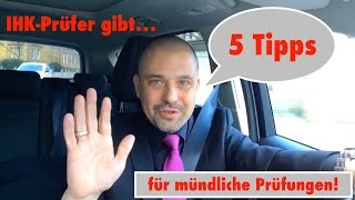 5 Tipps für mündliche Prüfungen von einem IHKPrüfer [upl. by Joyan]