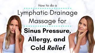 Congestion Allergy and Sinus Pressure Relief using Sinus Lymphatic Drainage Massage at Home [upl. by Marian]