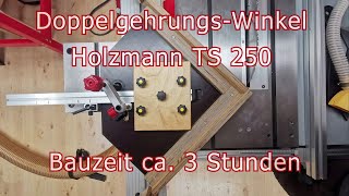 Doppelgehungsanschlag für Holzmann TS 250 [upl. by Ssidnac]