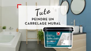 TUTO V33  Comment peindre votre carrelage mural avec la peinture Rénovation Perfection [upl. by Nidia626]