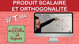 Utiliser le produit scalaire pour démontrer lorthogonalité  Terminale [upl. by Neraj]