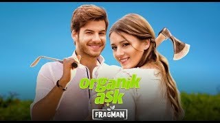 الفلم التركي الكوميدي الحب الطبيعي organik ask [upl. by Aleunamme206]