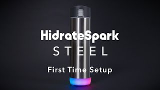 HidrateSpark STEEL First Time Setup [upl. by Kuhlman]