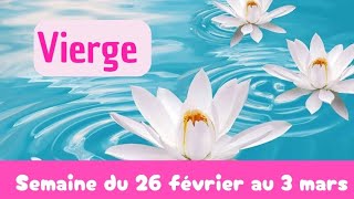 Vierge semaine du 26 février au 3 mars [upl. by Hars]