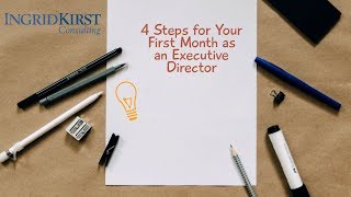 Your First Month as an Executive Director [upl. by Azmuh727]