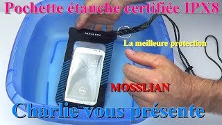 MOSSLIAN Pochette étanche certifiée IPX8 la meilleure protection pour votre téléphone [upl. by Yeslah]