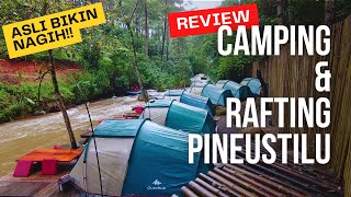 nyobain CAMPING amp RAFTING di Pineus Tilu emang boleh seasyik ini  PANGALENGAN BANDUNG [upl. by Destinee]