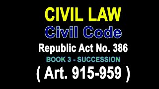 Audio Codal Civil Code  Philippines Part 4 Book 3 audiocodal succession law [upl. by Brion]