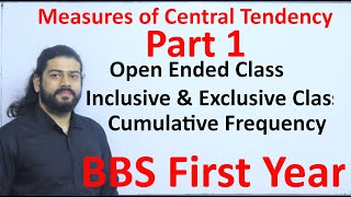 BBS First Year Statistics Continuous Series Open Closed Inclusive Exclusive Cumulative Frequency [upl. by Ubana72]