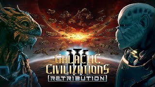 DGA Overviews Galactic Civilizations III Retribution Expansion Ep 1  Gameplay  Lets Play [upl. by Odel]