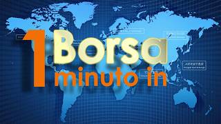 1 minuto in Borsa 29 maggio 2017 [upl. by Euqinehs]