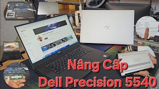 Nâng cấp Dell Precision 5540 [upl. by Muiram]