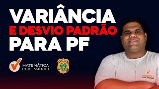 Estatística para PF  Variância e Desvio Padrão [upl. by Wilkins]