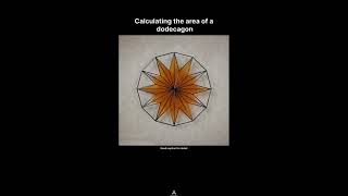 calculating the area of a dodecagon the mini things f [upl. by Asiak]