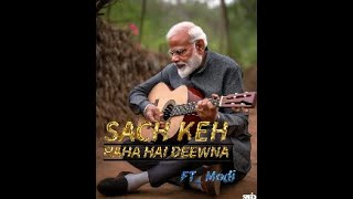 Sach keh raha hai deewana song by modi  AI songs [upl. by Ameer]