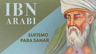 Rafa Millán y Mardía Herrero  Ibn Arabi está vivo Sufismo para sanar [upl. by Kenwood736]