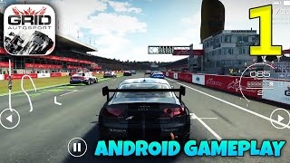 Grid Autosport Android Gameplay  Part 1 [upl. by Sadira]