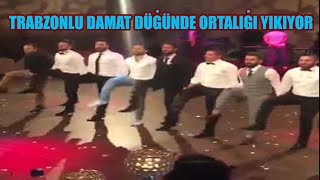 Trabzonlu Damat Düğünde Ortalığı Yıkıyor [upl. by Yllim]