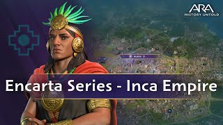 Ara History Untold Encarta Ep 11 – Inca Empire and Pachacuti  Gameplay Tips [upl. by Epstein]